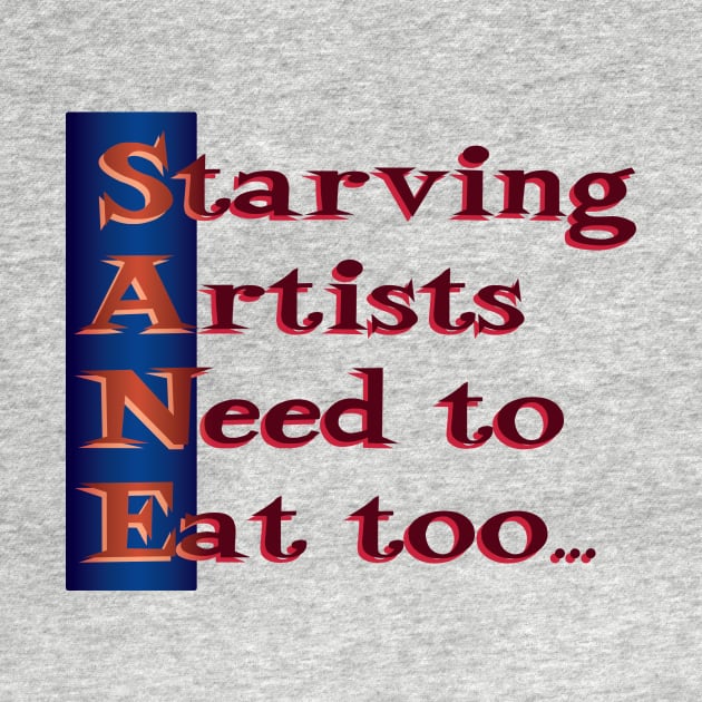 Starving Artists Need to Eat too by PorinArt